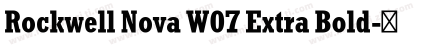 Rockwell Nova W07 Extra Bold字体转换